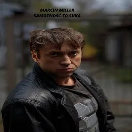 Marcin Miller — Samotność To Suka — обложка